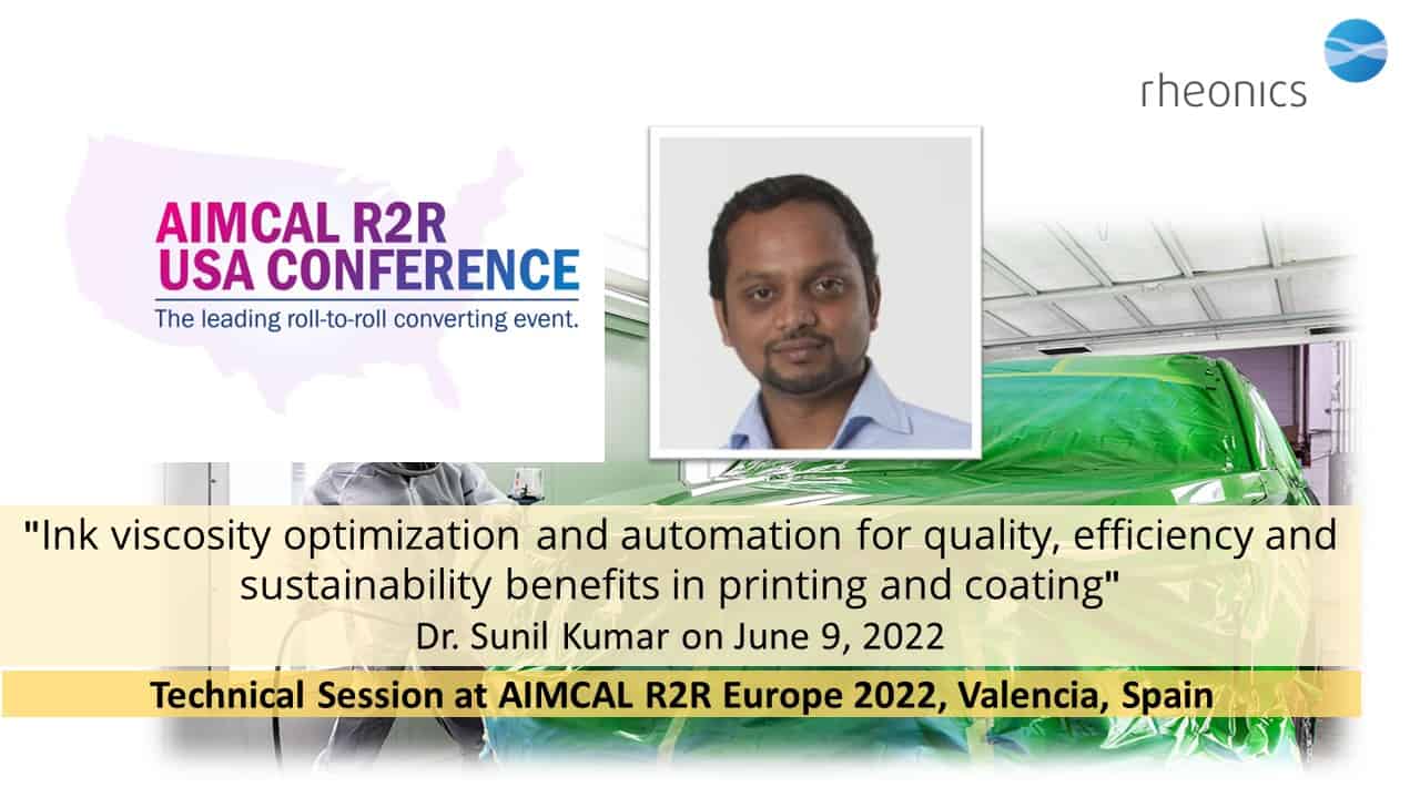 Rheonics Technical Session at AIMCAL R2R Europe Conference 2022 – Valencia, Spain
